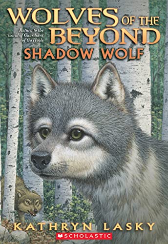 Shadow Wolf (Wolves of the Beyond #2): Volume 2 -- Kathryn Lasky, Paperback