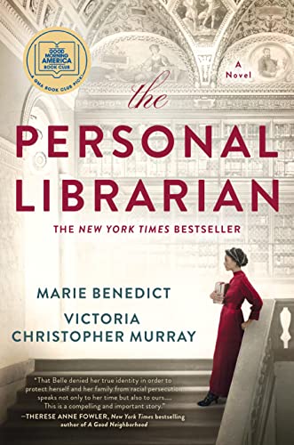 The Personal Librarian: A GMA Book Club Pick (a Novel) -- Marie Benedict - Hardcover
