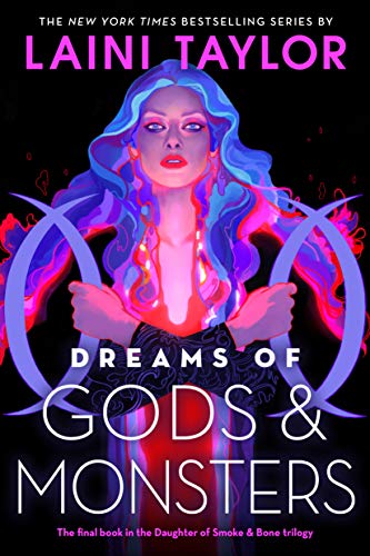 Dreams of Gods & Monsters -- Laini Taylor, Paperback