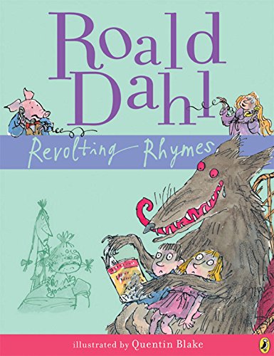 Revolting Rhymes -- Roald Dahl - Paperback