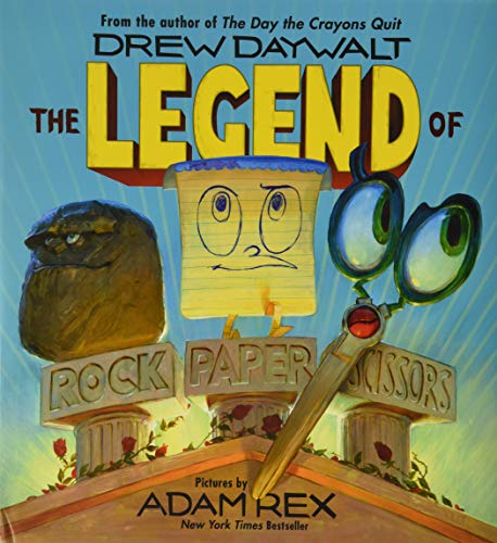 The Legend of Rock Paper Scissors -- Drew Daywalt, Hardcover