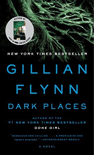 Dark Places -- Gillian Flynn - Paperback