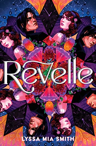 Revelle -- Lyssa Mia Smith - Hardcover