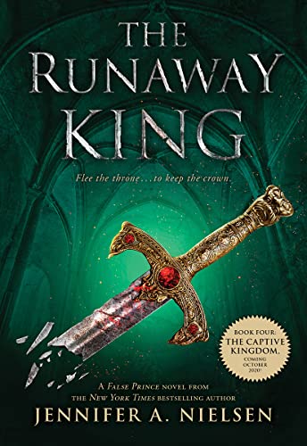 The Runaway King -- Jennifer A. Nielsen - Paperback