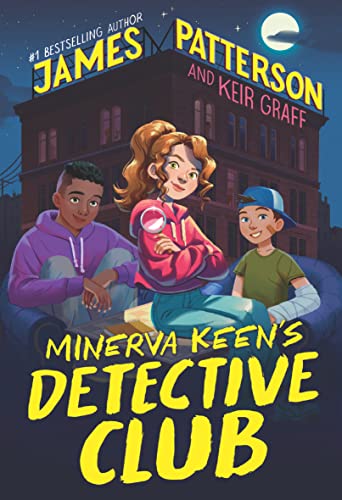 Minerva Keen's Detective Club -- James Patterson - Hardcover