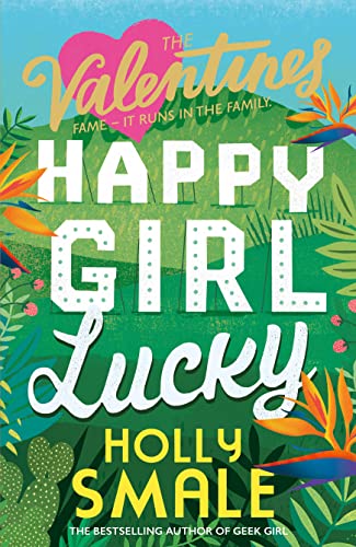 Happy Girl Lucky -- Holly Smale, Paperback