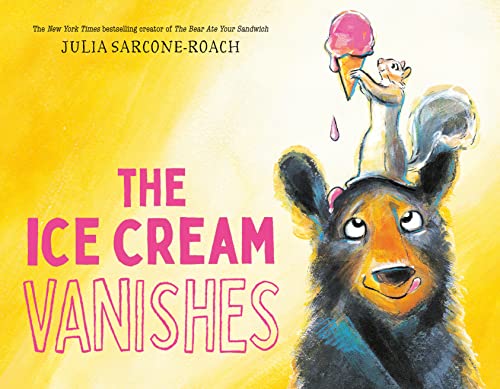 The Ice Cream Vanishes -- Julia Sarcone-Roach, Hardcover