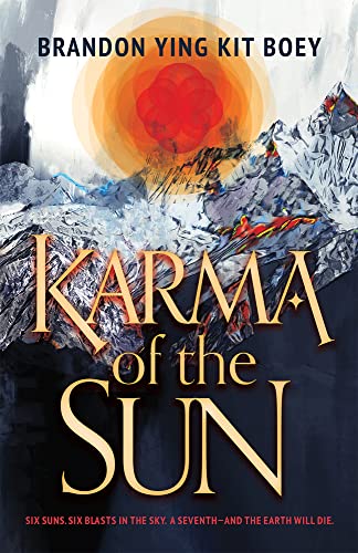 Karma of the Sun -- Brandon Ying Kit Boey - Hardcover