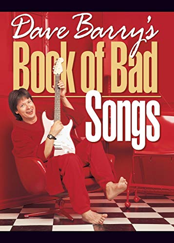 Dave Barry's Book of Bad Songs -- Dave Barry, Paperback