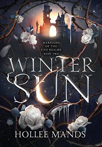 Winter Sun -- Hollee Mands, Hardcover