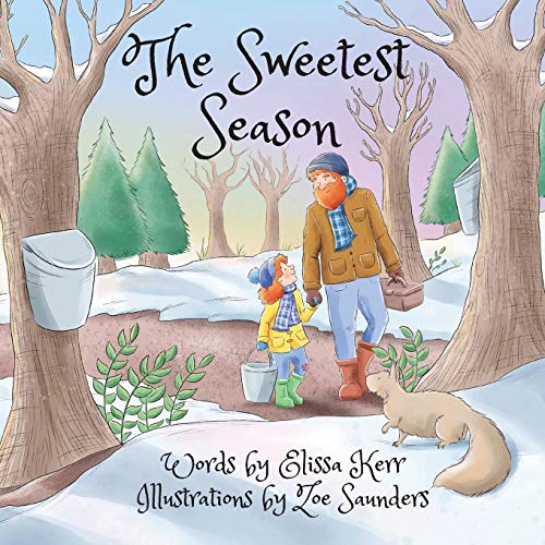 The Sweetest Season -- Elissa Kerr, Paperback
