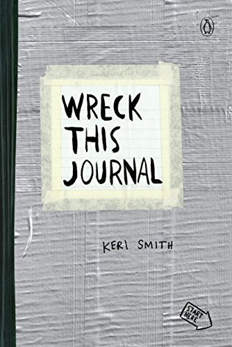 Wreck This Journal (Duct Tape) Expanded Edition -- Keri Smith - Paperback