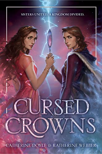 Cursed Crowns -- Catherine Doyle, Hardcover