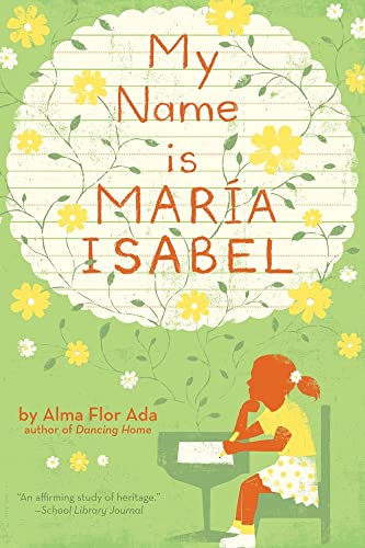 My Name Is Maria Isabel -- Alma Flor Ada - Paperback