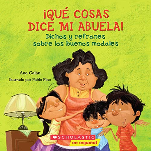 Qué Cosas Dice Mi Abuela (the Things My Grandmother Says) -- Ana Galán, Paperback