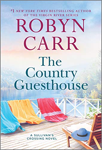 The Country Guesthouse -- Robyn Carr, Paperback