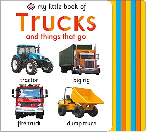 My Little Book of Trucks and Things That Go -- Roger Priddy, Board Book