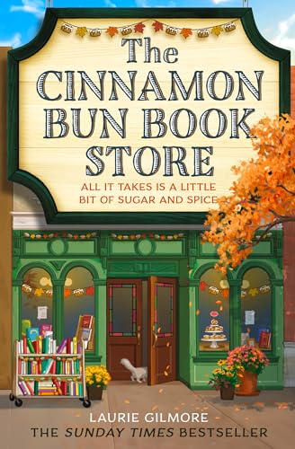 The Cinnamon Bun Book Store by Gilmore, Laurie