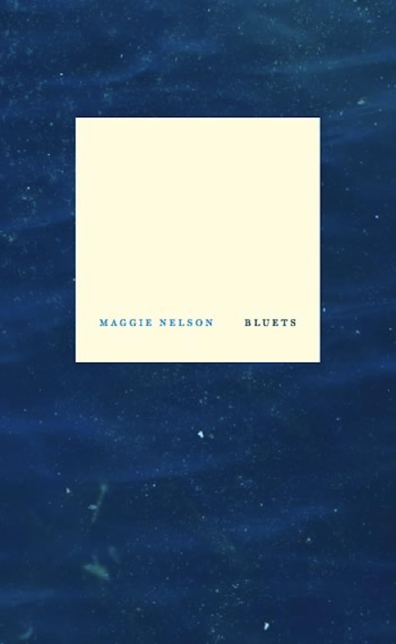 Bluets by Nelson, Maggie