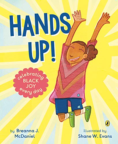 Hands Up! -- Breanna J. McDaniel - Paperback