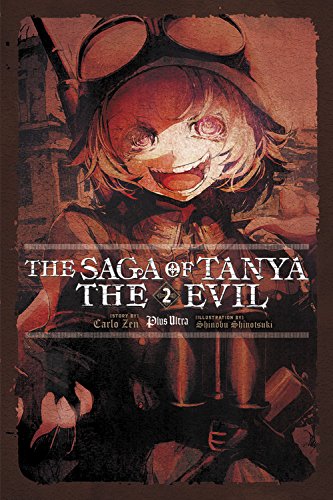 The Saga of Tanya the Evil, Vol. 2 (Light Novel): Plus Ultra Volume 2 -- Carlo Zen, Paperback