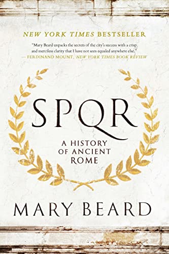 S.P.Q.R: A History of Ancient Rome by Beard, Mary