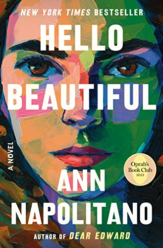 Hello Beautiful (Oprah's Book Club) -- Ann Napolitano, Hardcover