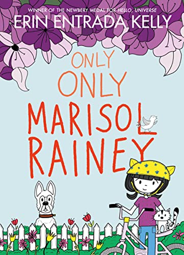 Only Only Marisol Rainey -- Erin Entrada Kelly, Hardcover