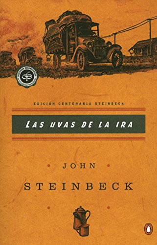 Las Uvas de la IRA: (Spanish Language Edition of the Grapes of Wrath) = Grapes of Wrath -- John Steinbeck - Paperback