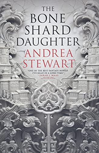 The Bone Shard Daughter -- Andrea Stewart, Hardcover