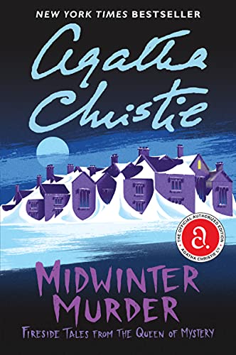 Midwinter Murder: Fireside Tales from the Queen of Mystery -- Agatha Christie - Paperback