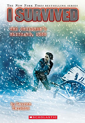 I Survived the Children's Blizzard, 1888 (I Survived #16): Volume 16 -- Lauren Tarshis - Paperback