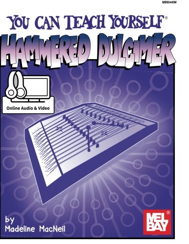 You Can Teach Yourself Hammered Dulcimer -- Madeline MacNeil, Paperback