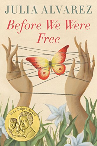 Before We Were Free -- Julia Alvarez - Paperback