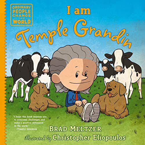I Am Temple Grandin -- Brad Meltzer - Hardcover