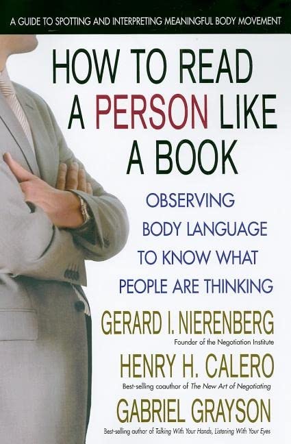 How to Read a Person Like a Book, Revised Edition: Observing Body Language to Know What People Are Thinking -- Gabriel Grayson, Paperback