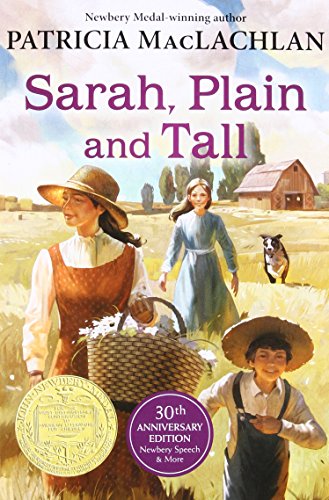 Sarah, Plain and Tall: A Newbery Award Winner -- Patricia MacLachlan, Paperback