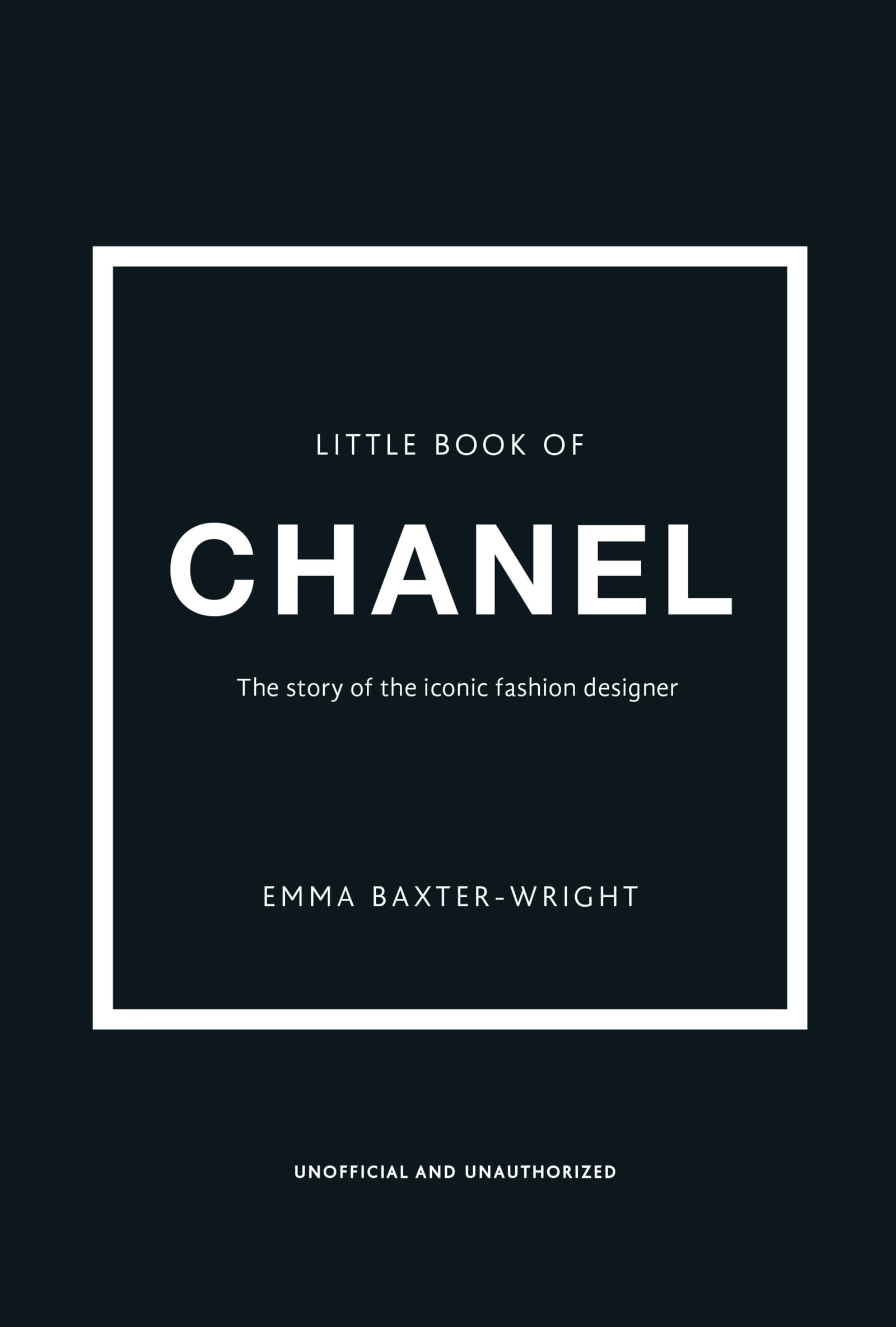 The Little Book of Chanel: New Edition by Baxter-Wright, Emma