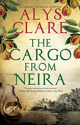The Cargo from Neira -- Alys Clare - Hardcover
