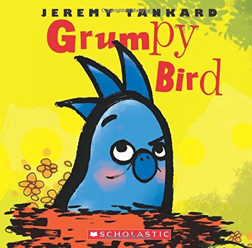 Grumpy Bird -- Jeremy Tankard, Board Book