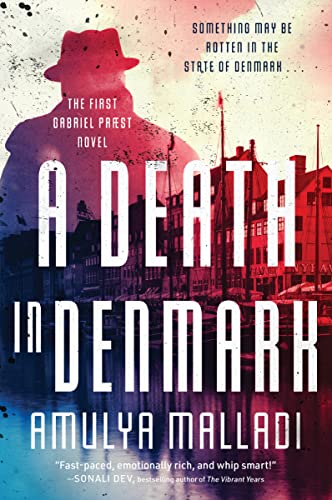 A Death in Denmark: The First Gabriel Præst Novel -- Amulya Malladi, Paperback