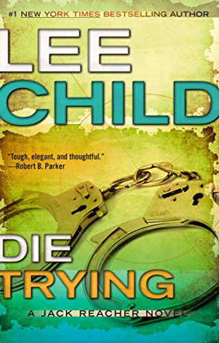 Die Trying -- Lee Child, Paperback