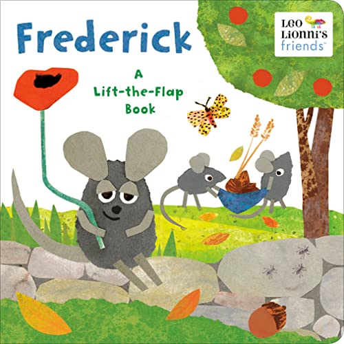 Frederick (Leo Lionni's Friends): A Lift-The-Flap Book -- Leo Lionni, Board Book