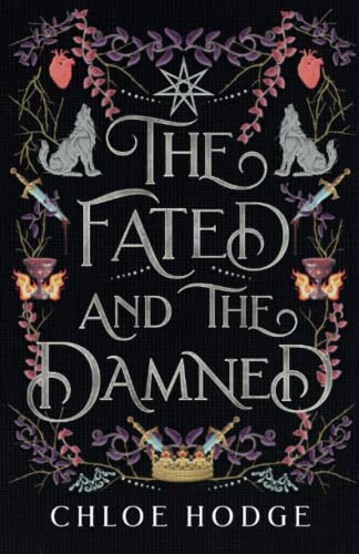 The Fated and the Damned -- Chloe Hodge, Paperback