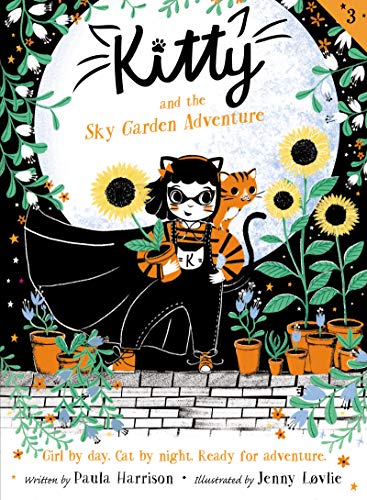Kitty and the Sky Garden Adventure -- Paula Harrison - Paperback