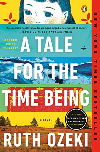 A Tale for the Time Being -- Ruth Ozeki - Paperback