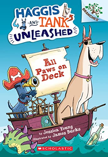 All Paws on Deck: A Branches Book (Haggis and Tank Unleashed #1): Volume 1 -- Jessica Young, Paperback