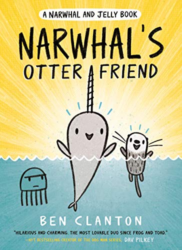 Narwhal's Otter Friend -- Ben Clanton - Paperback