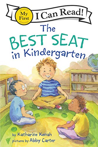 The Best Seat in Kindergarten -- Katharine Kenah - Paperback