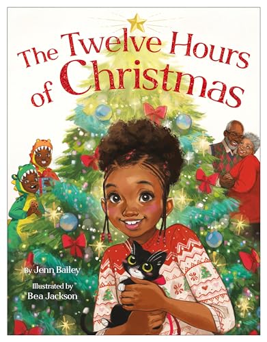 The Twelve Hours of Christmas -- Jenn Bailey, Hardcover